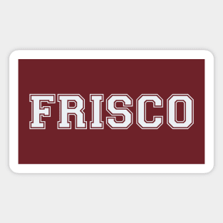 Frisco Texas Style Magnet